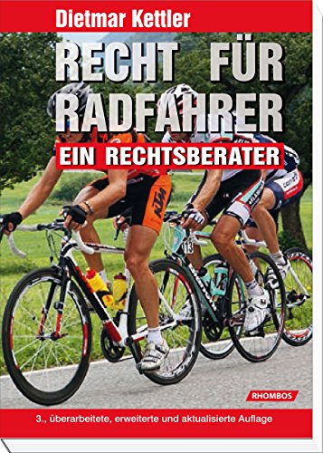 Recht für Radfahrer: Ein Rechtsberater (German Edition)