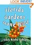 Florida Gardens Gone Wild