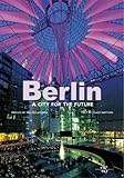 Berlin : a city for the future
