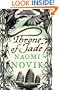 The Throne of Jade (Temeraire, Book 2)