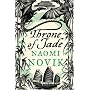 Temeraire: The Throne of Jade (Temeraire series book 2)