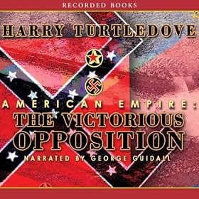 American Empire: The Victorious Opposition (Unabridged)