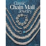 Classic Chain Mail Jewelry: A treasury of weaves ~ Sue Ripsch