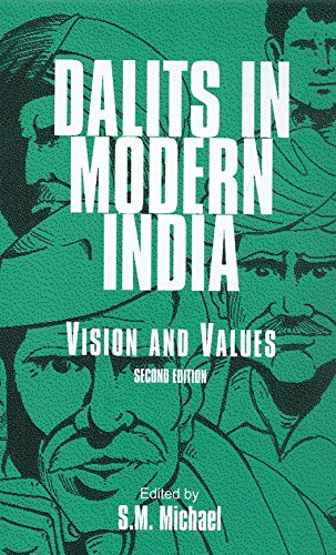 Dalits in Modern India: Vision and Values