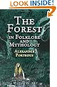 The Forest in Folklore and Mythology