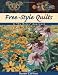Free-Style Quilts: A 