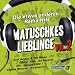 Bayern 3-Matuschkes Lieblinge Vol.2
