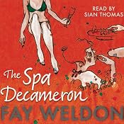 The Spa Decameron | [Fay Weldon]
