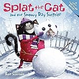 Splat the Cat and the Snowy Day Surprise