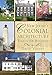New Jersey's Colonial Architecture Told in 100 Buildings (America Through Time)