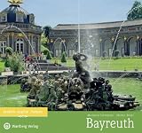Bayreuth: Ein Bildband in Farbe - Michaela Schm�lzle und Martin Ritter