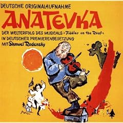Anatevka/Dt.Orig.Aufnahme