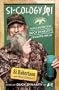 SI-COLOGY 1: TALES AND WISDOM FROM DUCK DYNASTY'S FAVORITE UNCLE ROBERTSON, SI