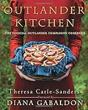 Outlander Kitchen: The Official Outlander Companion Cookbook