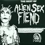 Very Best Of Alien Sex Fiend