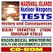 Marshall Islands Nuclear Weapons Tests - Bikini, Rongelap, Enewetak, Utrok, Eugelab Atolls, First Hydrogen Bomb - Crossroads, Ivy, Mike Tests, Radiation, Health and Environmental Effects (CD-ROM)