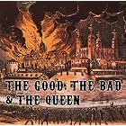 The Good, The Bad and The Queen (Deluxe Edition CD DVD) by The Bad & The Queen The Good, Damon Albarn, Paul Simonon, Tony Allen, and Simon Tong