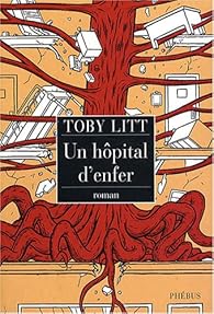 Un hôpital d'enfer par Litt