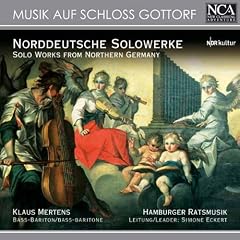 Musik Auf Schloss Gottorf: Norddeutsche Solowerke