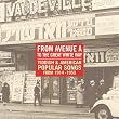 From Avenue A to the Great White Way 1914-1950