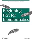Beginning Perl for Bioinformatics