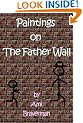 Paintings on The Father Wall
