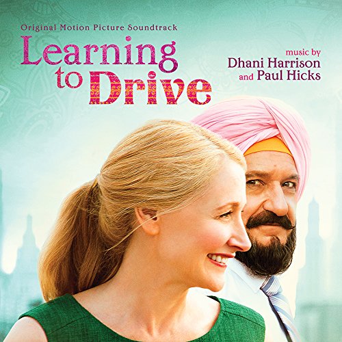 Learning to Drive Dhani Harrison Paul Hicks