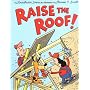 Raise The Roof by Anastasia Suen