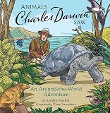 Animals Charles Darwin Saw (Explorers Adventures)