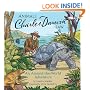 Animals Charles Darwin Saw (Explorers (Chronicle Books))