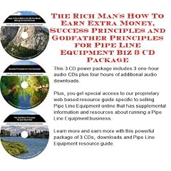The Ultimate Earn More Money, Marketing and Inner Game for Pipe Line Equipment On-line Businesses 3 CD Power Pack (Audio CD)