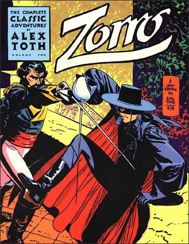 Zorro: The Complete Classic Adventures By Alex Toth, Volume 2