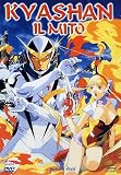 Kyashan Il Mito (New Edition)