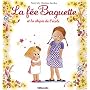 La f�e Baguette : La f�e Baguette et la chipie de l'�cole