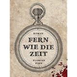 Fern wie die Zeitvon "Florian Popp"