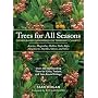 Trees for All Seasons: Broadleaved Evergreens for Temperate Climates
