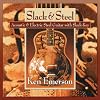 Slack & Steel: Acoustic & Electric Steel Guitar