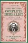 The Complete Herbalist (Newcastle classic)