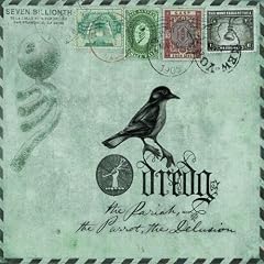 The Pariah, The Parrot, The Delusion