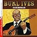 Burl Ives, In Memoriam, 発売中