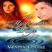 In Mysterious Ways | [Venita Louise]