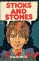 Sticks and Stones