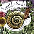 Swirl by Swirl: Spirals in Nature