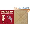 Tangram: �ber 400 Puzzles mit L�sungen: �ber 400 Aufgaben mit L�sungen. Buch und Holzlegespiel