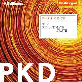 The Penultimate Truth (Unabridged)
