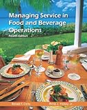 Managing Service in Food and Beverage Operations with Answer Sheet (EI) (4th Edition)