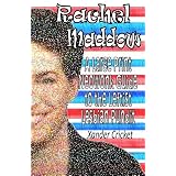 Rachel Maddow: A Large Print, Neowonk Guide to the Leftist, Lesbian Pundit