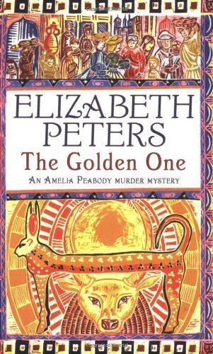 The Golden One (Amelia Peabody Murder Mystery) by Elizabeth Peters (2007) Paperback