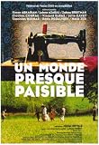 Un monde presque paisible