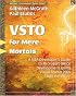 VSTO for Mere Mortals(TM): A VBA Developer's Guide to Microsoft Office Development Using Visual Studio 2005 Tools for Office (For Mere Mortals)